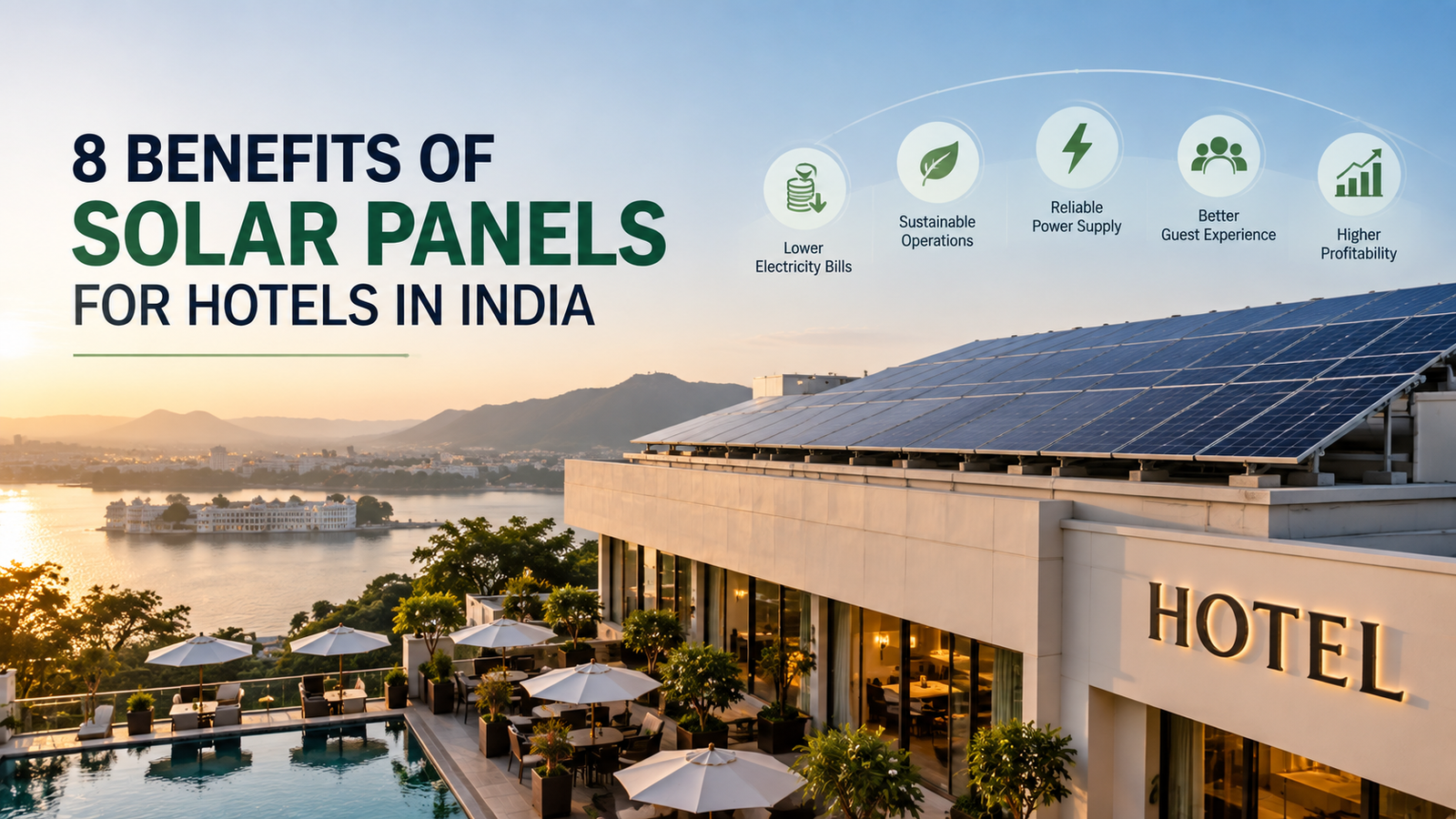 Solar panels installed on a modern hotel rooftop, showing how hotels in India can use solar energy to reduce electricity costs and improve sustainability.